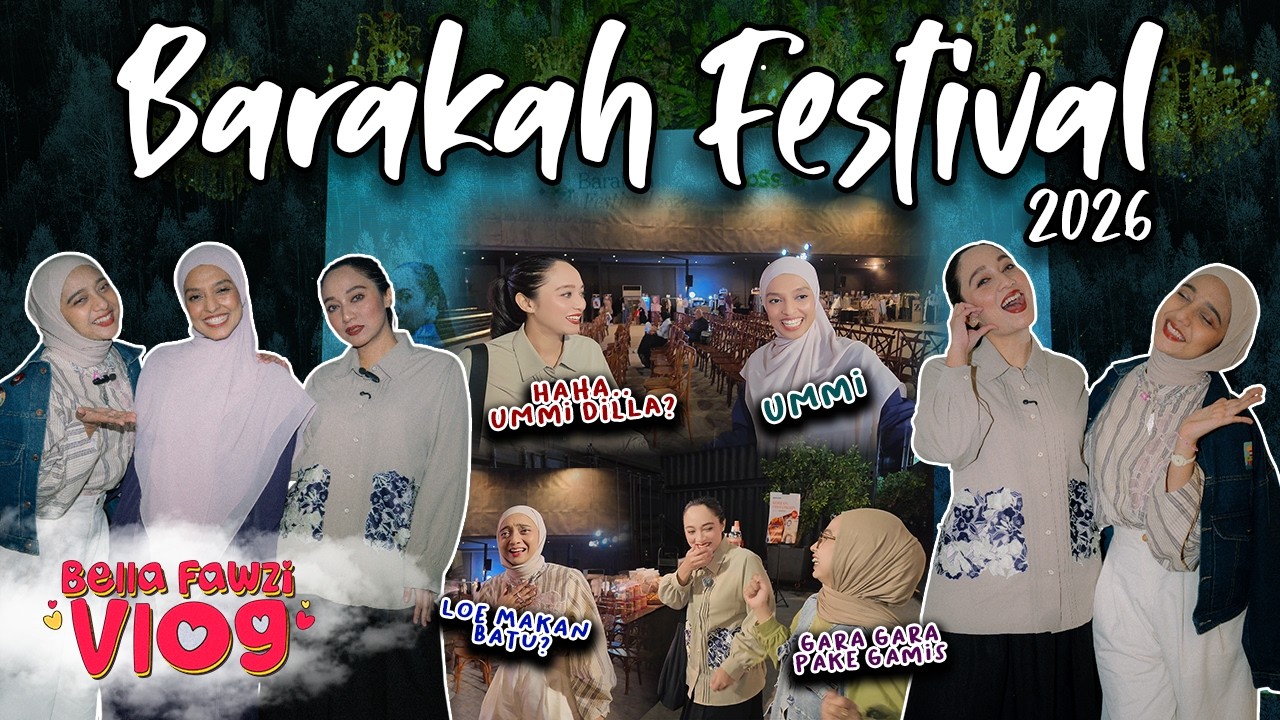 Bella dan Chiki Fawzi at Barakah Fest!
