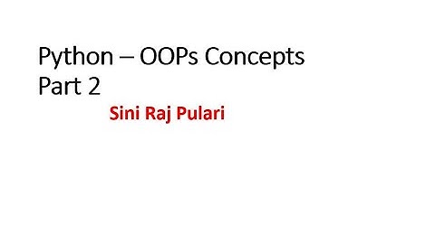 Object Oriented Programming Using Python -DEMO -PART 2