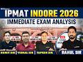 IPMAT Indore 2026 Immediate Exam Analysis 🔎 | Live From Centre | Supergrads IPMAT