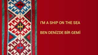 Ben denizde bir gemi / I'm a ship on the sea (Turkish Folk Music with English subtitles) Resimi