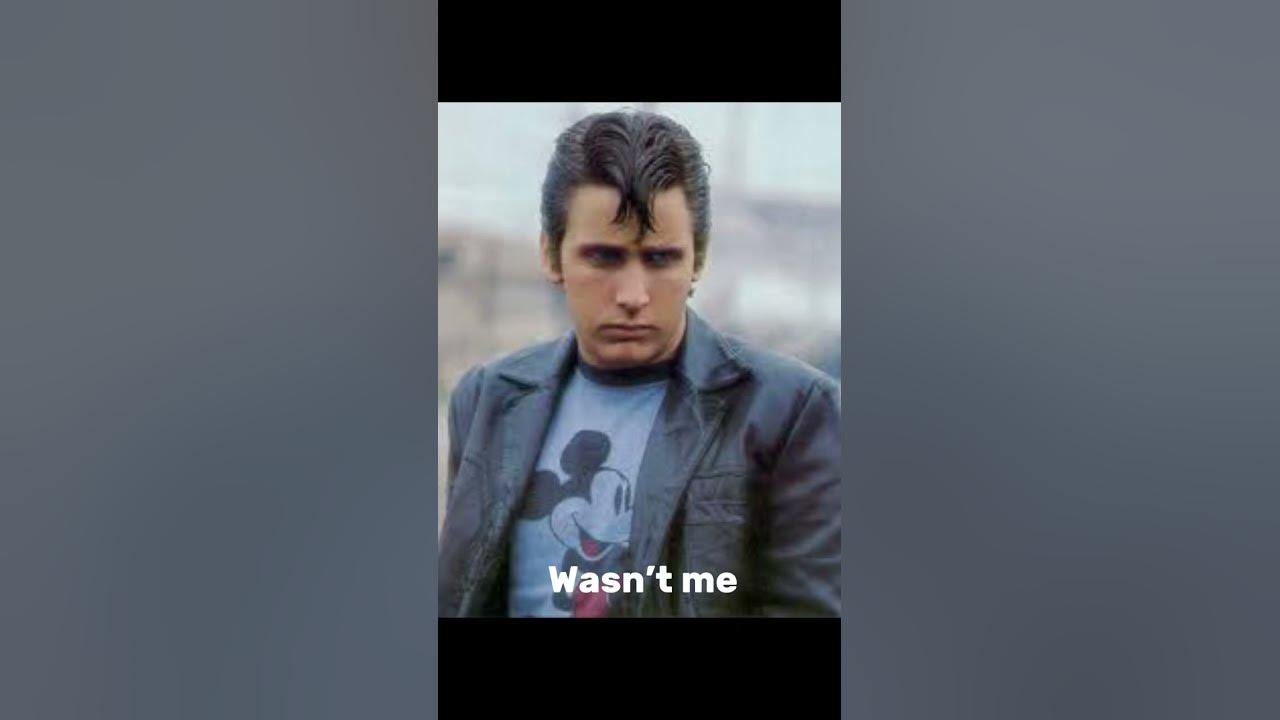 Wasn’t me the outsiders