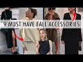 9 Fall Accessory Trends You Need to Know!