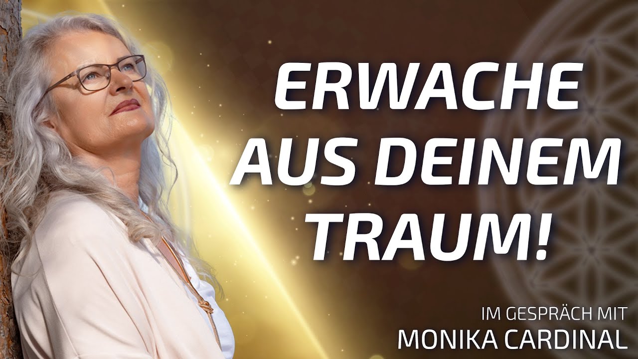 Erwache aus dem Traum Deines Lebens - Monika Cardinal [Smaranaa] im ...