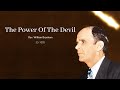 The Power Of The Devil by Reverend William Branham
