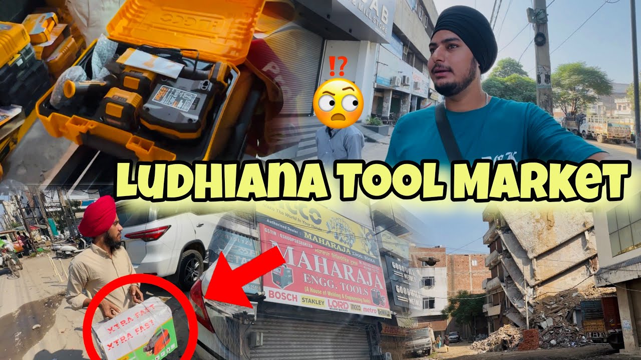 Ludhiana Tool Market | Maharaja Engg Tools | Iron Market | Gill Road Market