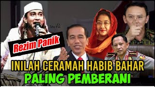 Ceramah Habib Bahar Terbaru Paling Berani !! Jokowi Megawati Panik😱