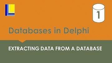 Databases in Delphi - Extracting data from a database table
