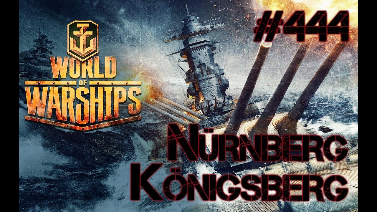 games people play Königsberg + Nürnberg / #444 / Let´s Play World of Warships / German - Deutsch