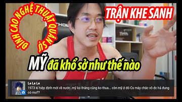 TRẬN ĐÁNH KHE SANH - MẬU THÂN NĂM 1968; MỸ ĐÃ KHỔ SỞ NHƯ THẾ NÀO?