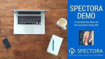 Spectora Demo by Casey 5/4 | Spectora Home Inspection Software