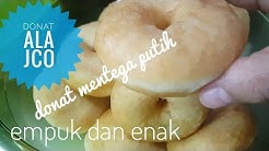 Donat Mentega Putih - Katanya ala JCO  #empuk #enak - Durasi: 7.12. 