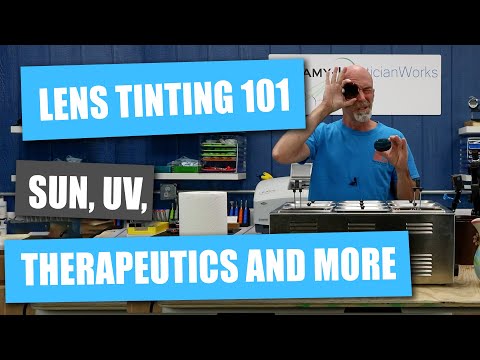Lens Tinting 101: Sun Lenses, UV, Gradients, Therapeutics, and More