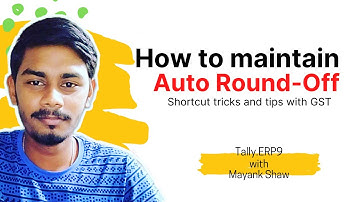 How to Maintain Auto Round-Off Entry in Tally.ERP9 | Advance Tally.ERP9 Learning with GST tips