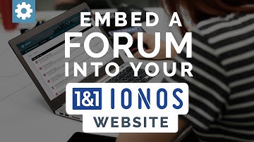 Embed A Forum Into Your IONOS Website