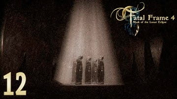 Fatal Frame IV: Mask of the Lunar Eclipse ~Chapter Six: Tsukimori Song~ Part 12