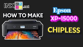 How to make the Epson XP-15000 Chipless for DTF Printing using Inkchip.net screenshot 4