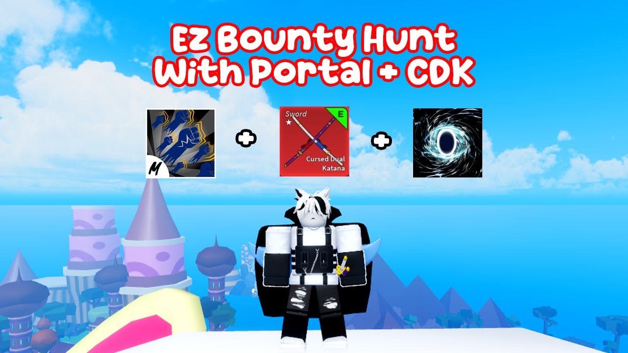 Best Portal Combo Easy 30M + God Human + CDK (Blox Fruits Bounty