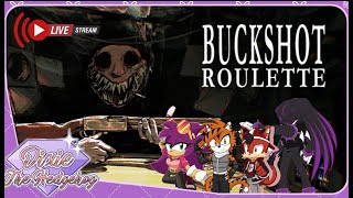 Dixie plays Buckshot Roulette!! w/t Trigger, Will & BlazingAndy!!