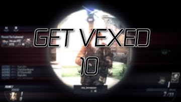 GET VEXED 10 [Multi-COD PC Montage]