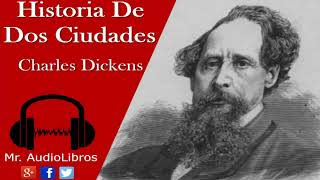 Resumen - Historia De Dos Ciudades - Charles Dickens - audiolibros