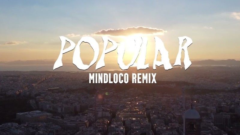 The Weeknd - Popular (Mindloco Remix) (Free Download)