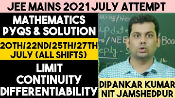 Limit|Continuity|Differentiability Jee Main July 2021 PYQs| Limit|ContinuityJee Main 2021 July PYQs.