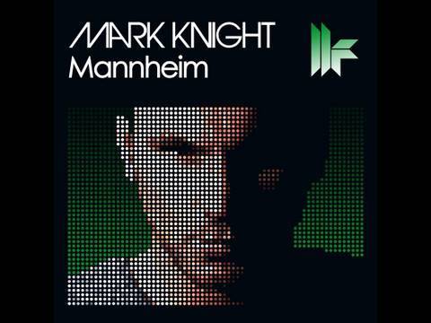 Official - Mark Knight - Mannheim (Mateo Murphy Re...