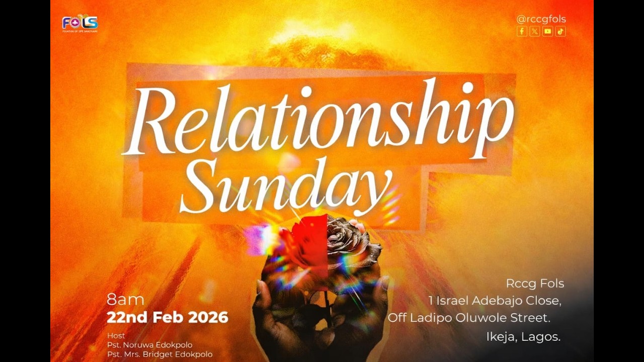 Relationship Service | Theme:  Divine Restoration | Rccgfols  _ FEB -22nd - 2026
