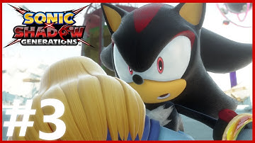Sonic X Shadow Generations - Shadow Story Gameplay Part 3: Sunset Heights & Kingdom Valley