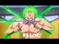 Roronoa Zoro - Riot Edit