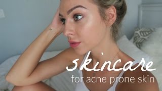 Skincare for Acne Prone Skin
