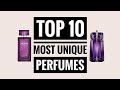 TOP 10 MOST UNIQUE PERFUMES TAG! - My Perfume Collection