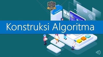 Konstruksi Dasar Algoritma | Algoritma Pemrograman