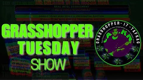 ‼️THE GRASSHOPPER TREASON TUESDAY‼️