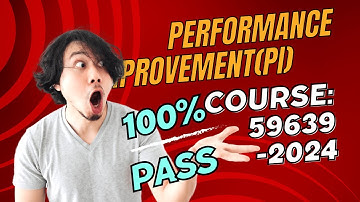 Performance improvement (pi) techniques - exit test || COURSE ID 59639 LATEST ANSWERS || 2024 || TCS
