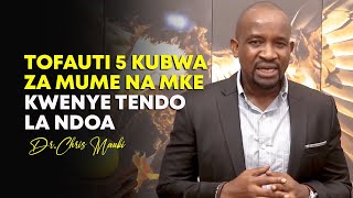 Dr. Chris Mauki: Tofauti 5 kubwa za mume na mke kwenye tendo la ndoa