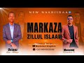 Nashiidaa Haarawa Markaza Zillul Islaam 