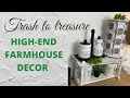 3 TRASH TO TREASURE HIGH-END FARMHOUSE DIY'S / THRIFT STORE MAKEOVERS