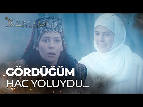 Malhun Hatun'un hac rüyası - Kuruluş Osman 147. Bölüm