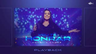 Antônia Gomes - Vou Te Honrar | Playback (DVD Antônia Gomes 2022)