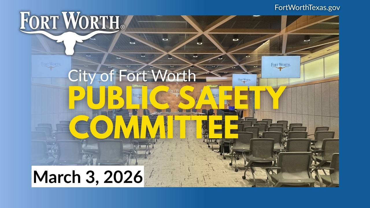 Public Safety Committee | March 3, 2026