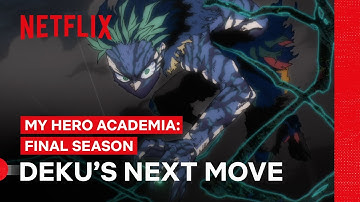 Deku’s Next Move | My Hero Academia: Final Season | Netflix Philippines