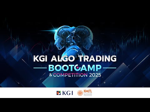 งานสัมมนา KGI Algo Trading @KMITL | Part 1 - video from KGI Group