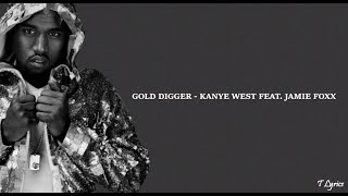 Gold Digger - Kanye West feat. Jamie Foxx (lyrics)