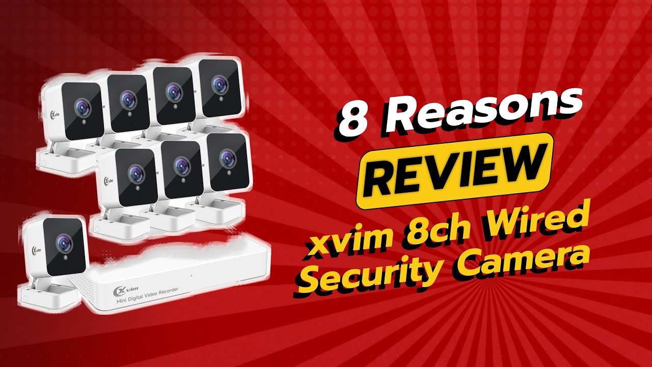 DON'T BUY XVIM 8CH Wired Security Camera BEFORE WATCHING THIS VIDEO 😱 ...