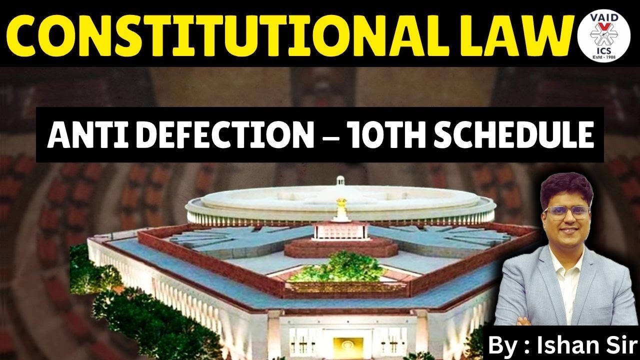 ANTI Defection - 10th Schedule| Explained by Ishan Sir | PCS-J & APO ...