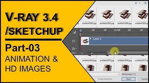 PART-3-HOW TO DO ANIMATION IN V-RAY 3.4 FOR SKETCHUP + HD RENDERED IMAGES