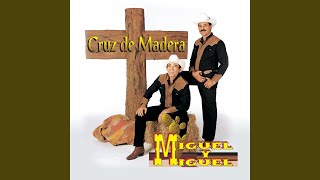 Video thumbnail of "Miguel & Miguel - Tierra Mala"