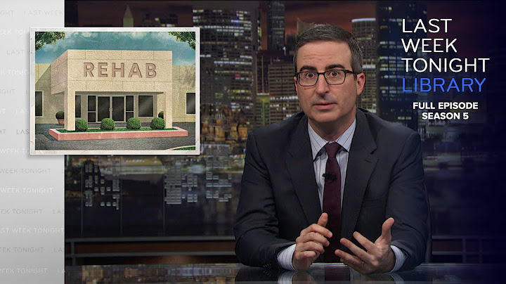 S5 E12: Rehab, Royal Wedding & North Korea: Last Week Tonight with John Oliver