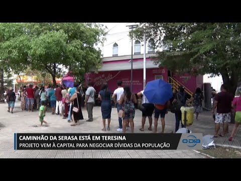 Caminhão do SERASA passa em Teresina para negociar dívidas da população 10 01 2024